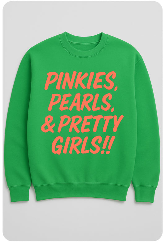 Pinkies, Pearls, & Pretty Girls