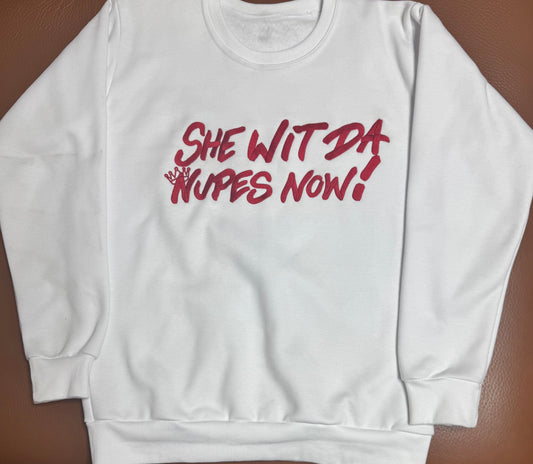 She Wit The Nupes Now